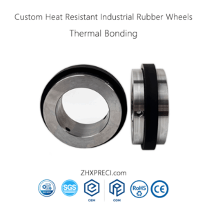 ZHXPRECI_Custom Heat Resistant Industrial Rubber Wheels