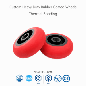 ZHXPRECI_Custom Heavy Duty Rubber Coated Wheels