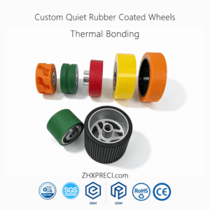ZHXPRECI_Custom Quiet Rubber Coated Wheels